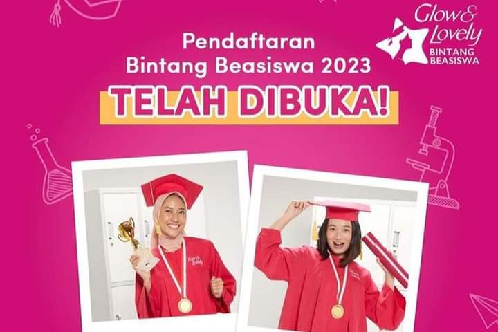Beasiswa S1 Tahun 2023 dari Glow and Lovely, Bantuan Pendidikan Selama 4 Tahun