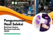 Baitul Mal Aceh Umumkan Hasil Seleksi Bantuan Usaha Individu 2025, Berikut Daftar Penerimanya