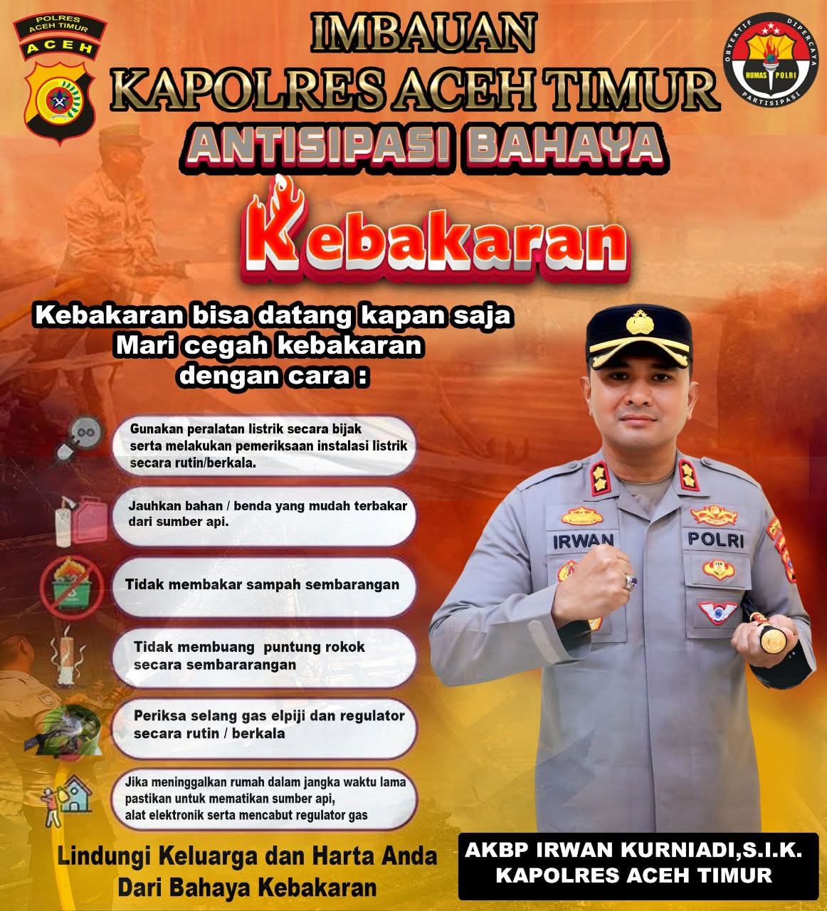 Kapolres Aceh Timur Imbau Warga Waspada Bahaya Kebakaran