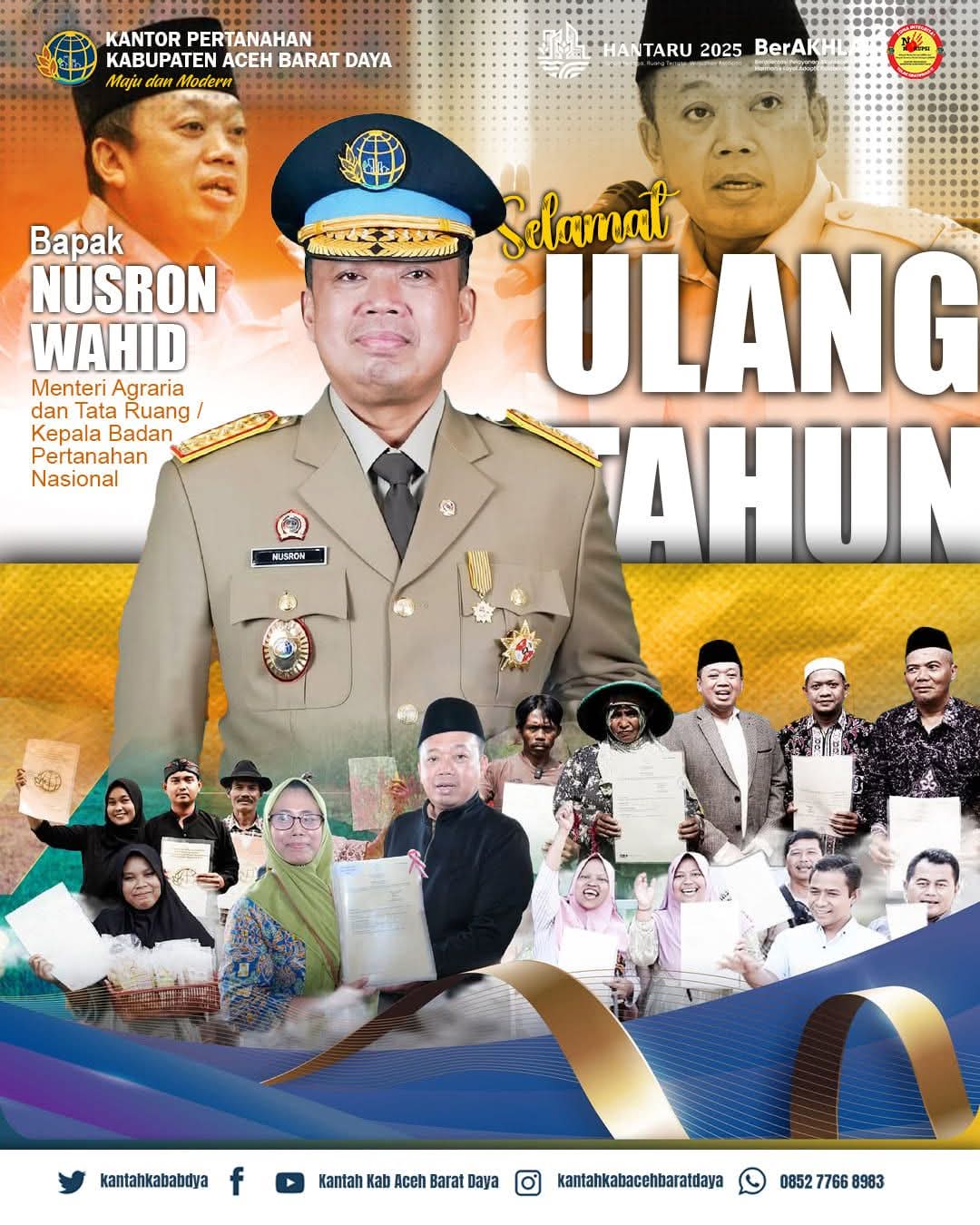 Keluarga Besar Kantor Pertanahan Aceh Barat Daya Ucapkan Selamat Ulang Tahun kepada Menteri ATR/Kepala BPN Nusron Wahid