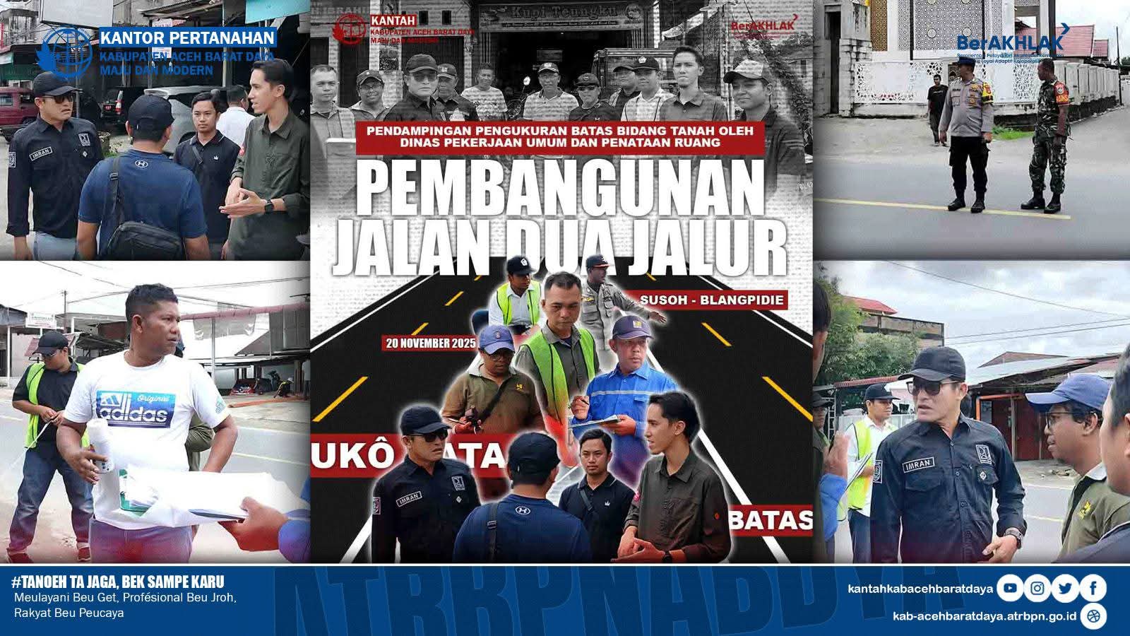 PUPR dan BPN Abdya Lakukan Pengukuran Lahan Proyek Jalan Dua Jalur Susoh–Blangpidie