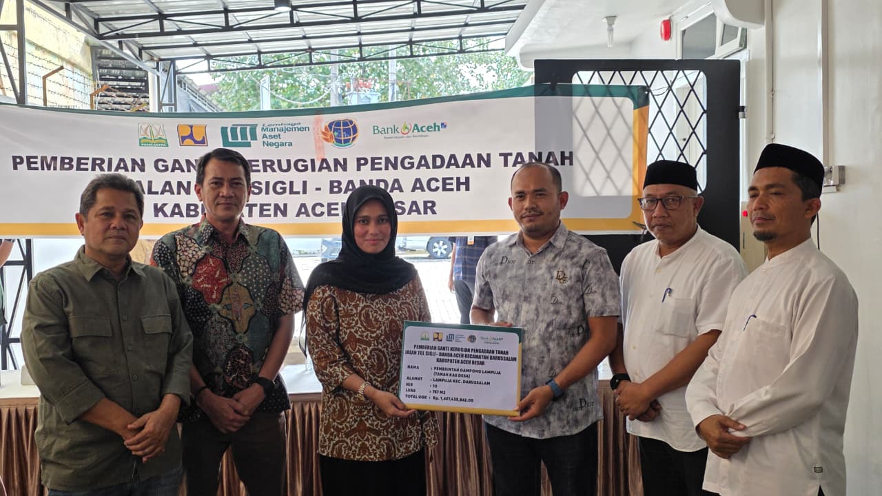 Pembayaran Ganti Kerugian Jalan Tol Ruas Sigli-Banda Aceh