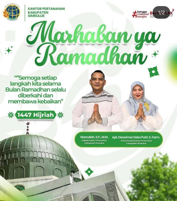 Keluarga Besar Kantor Pertanahan Kabupaten Simeulue Sampaikan Ucapan Selamat Menunaikan Ibadah Puasa