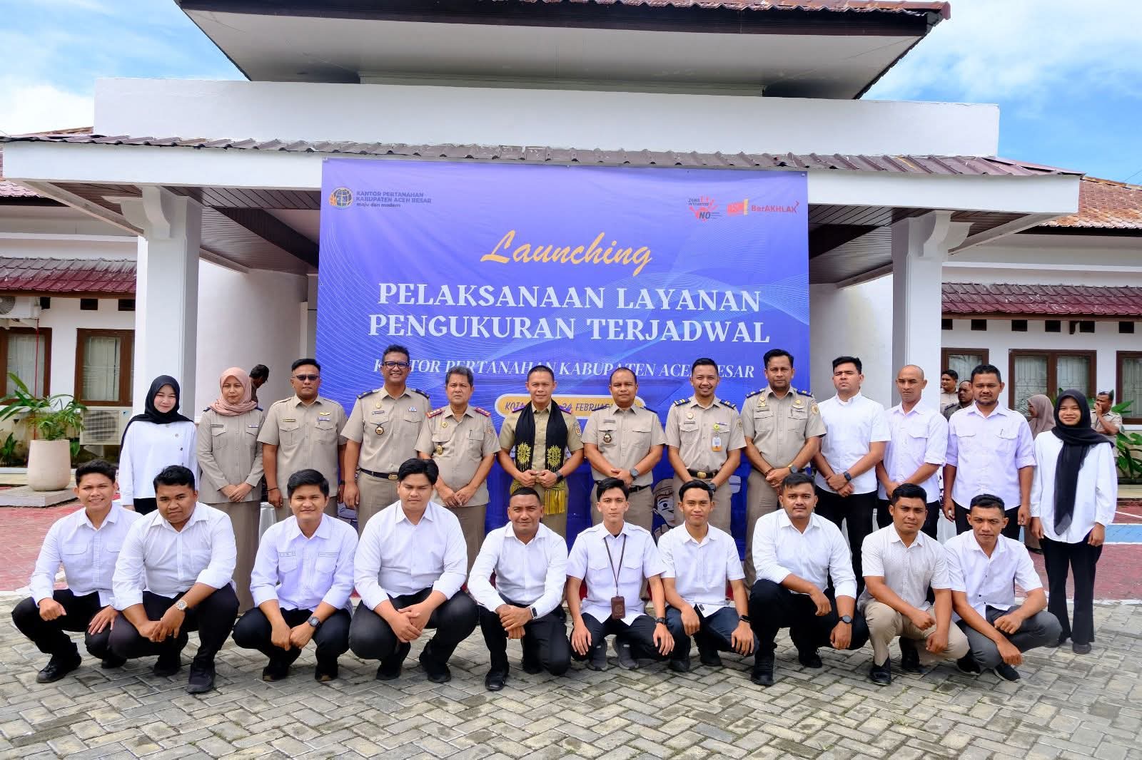 Aceh Besar Luncurkan Pengukuran Terjadwal, Pelayanan Pertanahan Kini Lebih Pasti