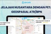 Mengenal Bhumi ATR/BPN, Cara Menelusuri Informasi Pertanahan Lewat Peta Digital